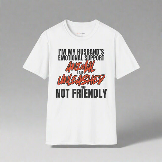 I'm My Husband's Emotional Support Animal t-shirt