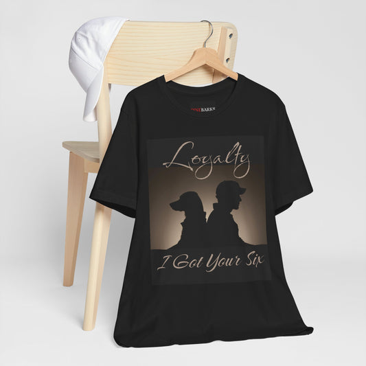 Loyaltee Got Your Six tee Jersey Short Sleeve tee