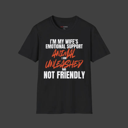 I Am My Wife's Emotional Support Animal T-shirt